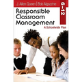 Responsible Classroom Management, Grades 6-12: A Schoolwide Plan - Paperback