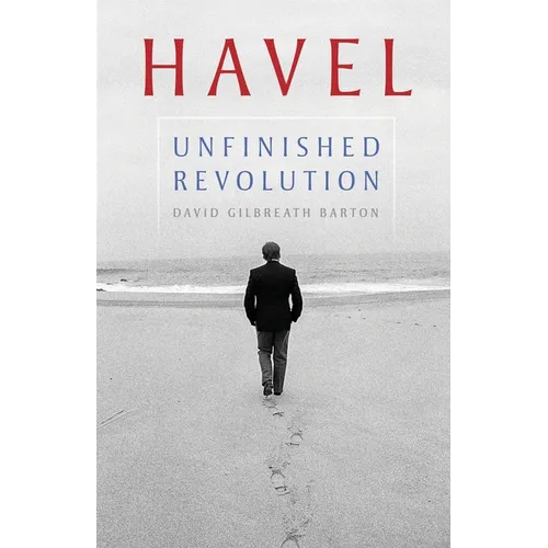 Havel: Unfinished Revolution - Paperback