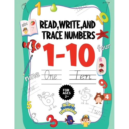 Read Write and Trace Numbers 1-10 for ages +2: Preschool Math Workbook Math Preschool Learning Numbers Tracing and Matching Activities book kindergart - Paperback