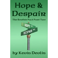 Hope & Despair - Paperback
