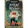 Rivers of London: Deadly Ever After (Graphic Novel) - Paperback