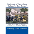 The Battle of Gettysburg As Seen by Two Teens: The Stories of Tillie Pierce and Daniel Skelly