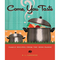 Come, You Taste: Family Recipes from the Iron Range - Paperback