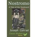 Nostromo: A Tale of a Seaboard - Hardcover