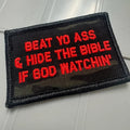 As Seen on Socials - Beat Yo Ass & Hide The Bible If God Watchin' - 2x3 Patch - Multicam Black w/Red
