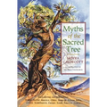 Myths of the Sacred Tree - Paperback