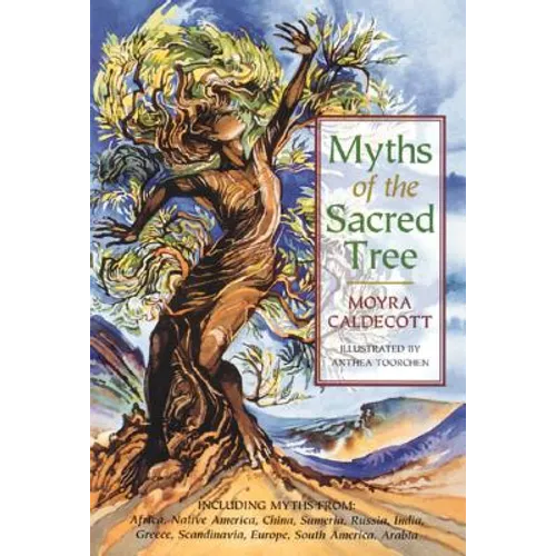 Myths of the Sacred Tree - Paperback
