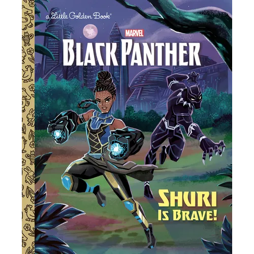 Shuri Is Brave! (Marvel: Black Panther) - Hardcover