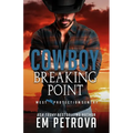 Cowboy Breaking Point - Paperback