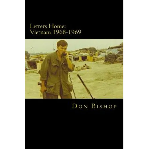 Letters Home: Vietnam 1968-1969