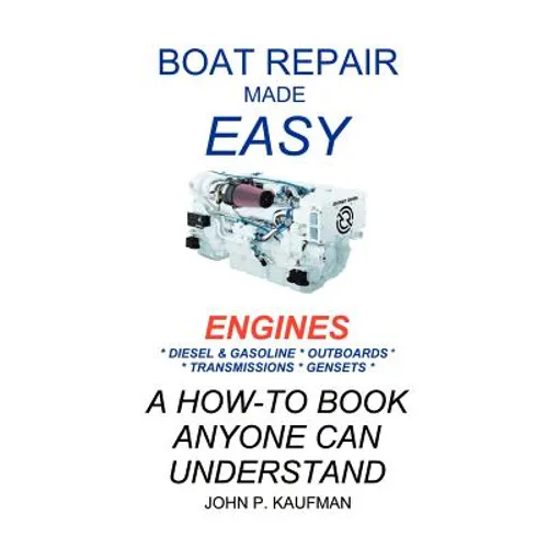 Boat Repair Made Easy -- Engines - Paperback
