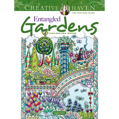 Creative Haven Entangled Gardens Coloring Book - Paperback