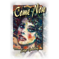 Come Now - Paperback