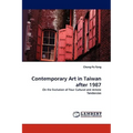 Contemporary Art in Taiwan after 1987 - Paperback