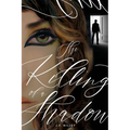 The Killing of a Shadow - Paperback