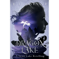 Dragon Lake: A Swan Lake Retelling - Paperback