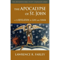 The Apocalypse of St. John: A Revelation of Love and Power - Paperback