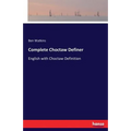 Complete Choctaw Definer: English with Choctaw Definition - Paperback