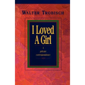 I Loved a Girl: A Private Correspondence - Paperback