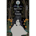 Beyond the Tower - Paperback