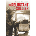 The Reluctant Soldier