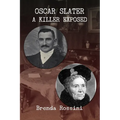 Oscar Slater - A Killer Exposed - Paperback