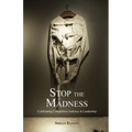 Stop the Madness: Confronting Competitive Jealousy in Leadership - Paperback