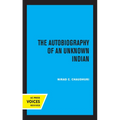 The Autobiography of an Unknown Indian - Paperback