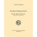 The South Vietnamese Society (U.S. Army Center for Military History Indochina Monograph series)