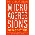 Microaggressions in Medicine - Paperback
