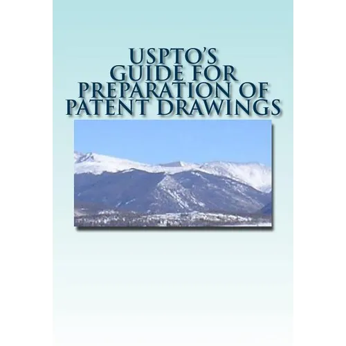 Guide for Preparation of Patent Drawings