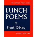 Lunch Poems - Paperback