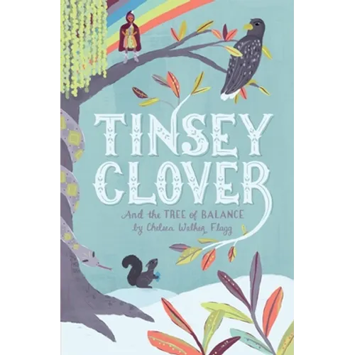 Tinsey Clover and the Tree of Balance - Paperback