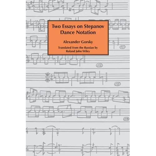 Two essays on Stepanov dance notation. - Hardcover