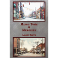 Mingo Town & Memories