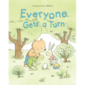 Everyone Gets a Turn - Hardcover