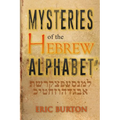 Mysteries of the Hebrew Alphabet - Paperback