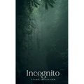 Incognito - Paperback