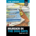 Murder in the Dog Days - Paperback