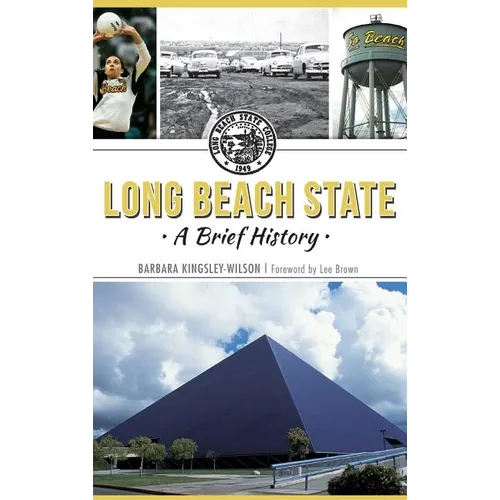 Long Beach State: A Brief History