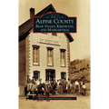 Alpine County: Bear Valley, Kirkwood, and Markleeville