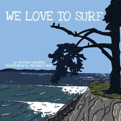 We Love to Surf - Paperback