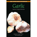 Garlic: Nature's Original Remedy - Paperback