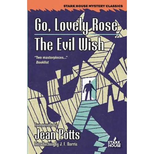 Go, Lovely Rose / The Evil Wish - Paperback