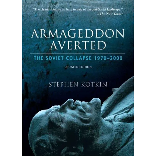 Armageddon Averted: The Soviet Collapse, 1970-2000 - Paperback
