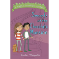 Secrets at the Chocolate Mansion - Paperback