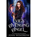 Evil's Avenging Angel - Paperback