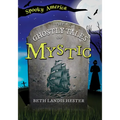 The Ghostly Tales of Mystic - Paperback