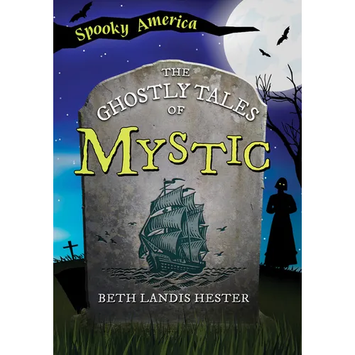 The Ghostly Tales of Mystic - Paperback