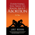 Everything You Need to Know about Abortion for Teens - Paperback